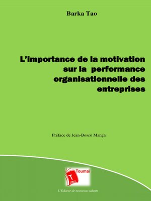 cover image of L'Importance De La Motivation Sur Laperformance Organisationnelle Des Entreprises